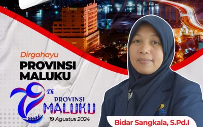 Dirgahayu Provinsi Maluku ke 79 “Mengenang Sejarah Maluku”